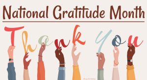 What is National Gratitude Month?