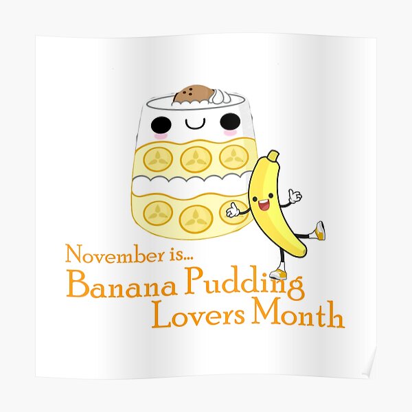 Let’s Celebrate… Banana Pudding Lover’s Month!
